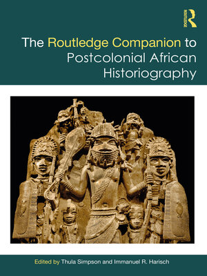 cover image of The Routledge Companion to Postcolonial African Historiography